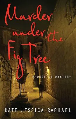 E-Book (epub) Murder Under the Fig Tree von Kate Jessica Raphael