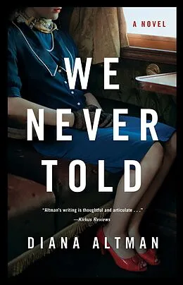 E-Book (epub) We Never Told von Diana Altman