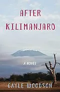 E-Book (epub) After Kilimanjaro von Gayle Woodson