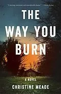 E-Book (epub) The Way YouBurn von Christine Meade
