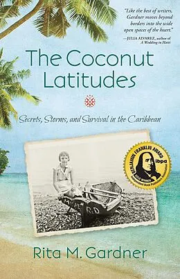 E-Book (epub) The Coconut Latitudes von Rita M. Gardner