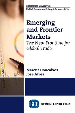 E-Book (epub) Emerging and Frontier Markets von Marcus Goncalves, Jose Alves