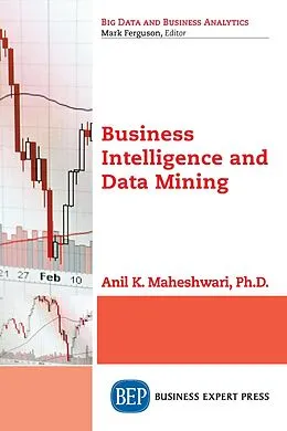 E-Book (epub) Business Intelligence and Data Mining von Anil Maheshwari