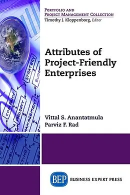 E-Book (epub) Attributes of Project-Friendly Enterprises von Vittal S. Anantatmula, Parviz F. Rad