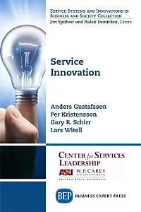 E-Book (epub) Service Innovation von Anders Gustafsson, Per Kristensson, Gary R. Schirr
