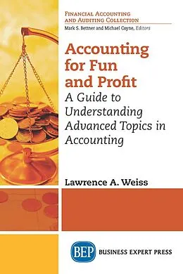E-Book (epub) Accounting for Fun and Profit von Lawrence A. Weiss