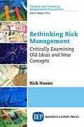 E-Book (epub) Rethinking Risk Management von Rick Nason