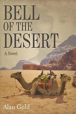 E-Book (epub) Bell of the Desert von Alan Gold