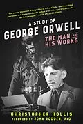 E-Book (epub) A Study of George Orwell von Christopher Hollis