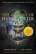 E-Book (epub) The Science of Harry Potter von Mark Brake, Jon Chase
