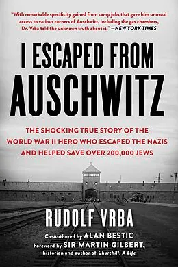 E-Book (epub) I Escaped from Auschwitz von Rudolf Vrba