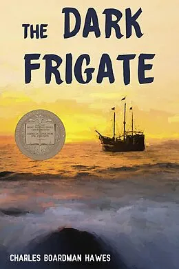 E-Book (epub) The Dark Frigate von Charles Boardman Hawes