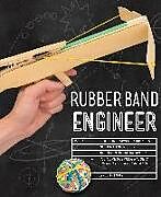 Kartonierter Einband Rubber Band Engineer von Lance Akiyama