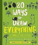 Couverture cartonnée 20 Ways to Draw Everything de 