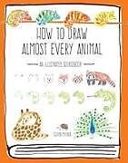 Kartonierter Einband How to Draw Almost Every Animal von Chika Miyata