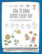 Couverture cartonnée How to Draw Almost Every Day de Kamo