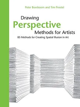 E-Book (epub) Drawing Perspective Methods for Artists von Peter Boerboom, Tim Proetel