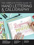 E-Book (epub) The Complete Photo Guide to Hand Lettering and Calligraphy von Abbey Sy