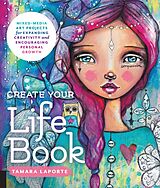 eBook (epub) Create Your Life Book de Tamara Laporte