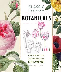 eBook (epub) Classic Sketchbook: Botanicals de Valerie Baines