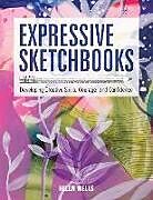 Couverture cartonnée Expressive Sketchbooks de Helen Wells