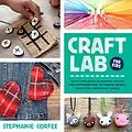 E-Book (epub) Craft Lab for Kids von Stephanie Corfee