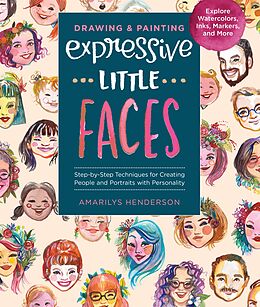 E-Book (epub) Drawing and Painting Expressive Little Faces von Amarilys Henderson