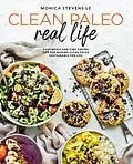 E-Book (epub) Clean Paleo Real Life von Monica Stevens Le