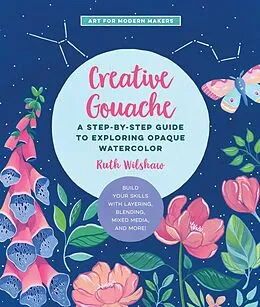 E-Book (epub) Creative Gouache von Ruth Wilshaw