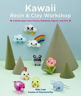 E-Book (epub) Kawaii Resin and Clay Workshop von Alex Lee