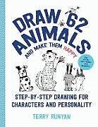Kartonierter Einband Draw 62 Animals and Make Them Happy von Terry Runyan