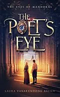 E-Book (epub) The Poet's Eye von Laura VanArendonk Baugh
