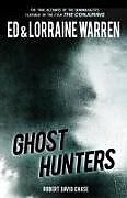 Kartonierter Einband Ghost Hunters von Ed Warren, Lorraine Warren, Robert David Chase