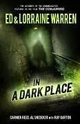Couverture cartonnée In a Dark Place de Ed Warren, Lorraine Warren, Ray Garton
