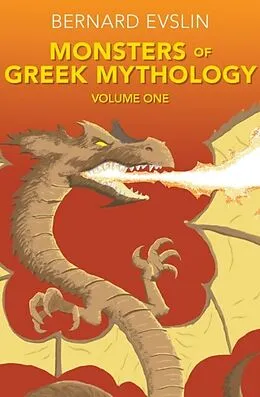 E-Book (epub) Monsters of Greek Mythology, Volume One von Bernard Evslin