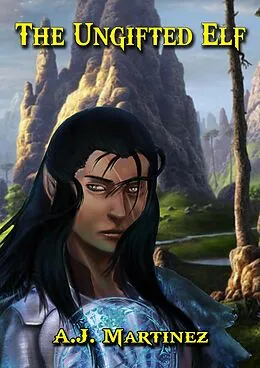 E-Book (epub) The Ungifted Elf von Aj Martinez