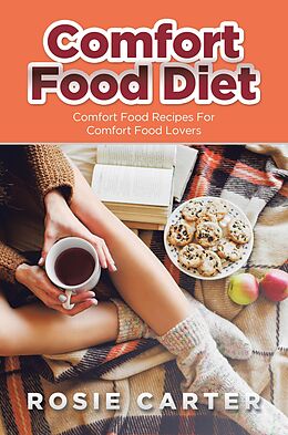 E-Book (epub) Comfort Food Diet von Rosie Carter