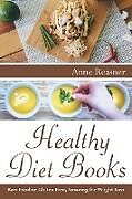 Couverture cartonnée Healthy Diet Books de Anne Reasner