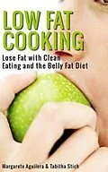 E-Book (epub) Low Fat Cooking von Margarete Aguilera, Stich Tabitha