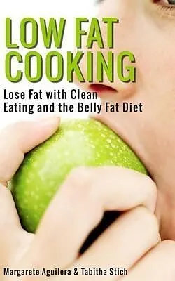 E-Book (epub) Low Fat Cooking von Margarete Aguilera, Stich Tabitha