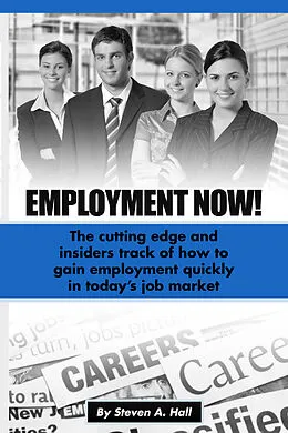 E-Book (epub) Employment Now! von Steve Hall