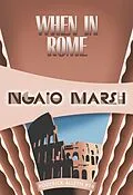 E-Book (epub) When in Rome von Ngaio Marsh