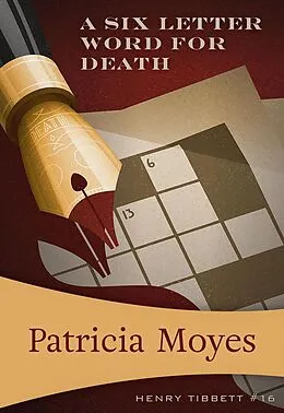 E-Book (epub) A Six Letter Word for Death von Patricia Moyes