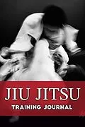 E-Book (epub) Jiu Jitsu Training Journal von Lee Baucom, Bethany Marshall