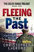 E-Book (epub) Fleeing the Past von Christopher LaGrone