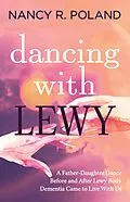 E-Book (epub) Dancing with Lewy von Nancy R. Poland