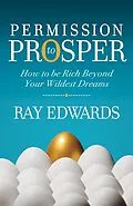E-Book (epub) Permission to Prosper von Ray Edwards
