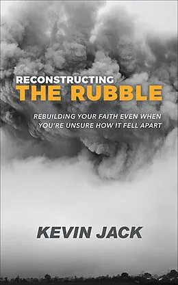 E-Book (epub) Reconstructing the Rubble von Kevin Jack