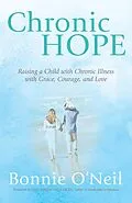 E-Book (epub) Chronic Hope von Bonnie O'Neil