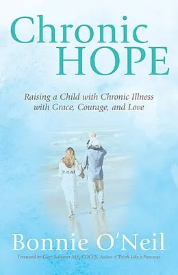 E-Book (epub) Chronic Hope von Bonnie O'Neil